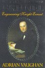 Isambard Kingdom Brunel: Engineering Knight Errant - Adrian Vaughan